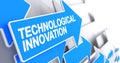 Technological Innovation - Message on Blue Arrow. 3D.