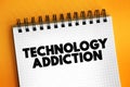 Technology Addictions is characterized by excessive controlled preoccupations, behaviours regarding computer use and internet