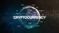 Technology earth from space word set with cryptocurrency in focus. Futuristic bitcoin crypto currency oriented words