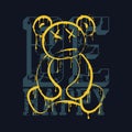 Teddy bear in graffiti street art style that melts and dripping and slogan for t-shirt design. Typography graphics for tee shirt