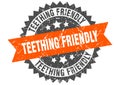 Teething friendly stamp. teething friendly grunge round sign.