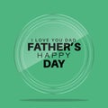 Happy Father`s Day vector illustration.