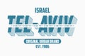 Tel Aviv-Yafo, Israel typography graphics for slogan t-shirt. Tee shirt print with inscription in Hebrew, translation: Tel Aviv.