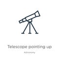 Telescope pointing up icon. Thin linear telescope pointing up outline icon isolated on white background from astronomy collection