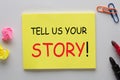 Tell Us Your Story Royalty Free Stock Photo