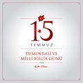 15 July, The Democracy and National Unity Day of Turkey celebration card.