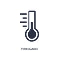 temperature measure icon on white background. Simple element illustration from measurement concept