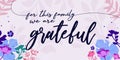 Family we are Grateful Quote vector Natural Background