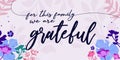 Family we are Grateful Quote vector Natural Background Royalty Free Stock Photo