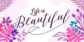 Life Motivation Quote Life is Beautiful vector Natural Background Royalty Free Stock Photo