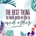 Motivational Life Faith Quote The Best Thing vector Natural Background