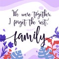 Family Home Love Quote We Were Together vector Natural Background Royalty Free Stock Photo