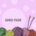 Template with balls of wool for knitting and knitting needles . Vector illustration in sketch style. Layout. Frame for