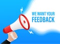 Template with blue we want your feedback hand holding megaphone on red background for flyer design. Vector illustration Royalty Free Stock Photo