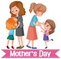 Template design for happy mother\'s day with mom and daughters