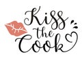 Template for Kitchen poster or apron print. Kiss the cook Royalty Free Stock Photo