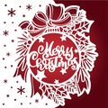 Template for laser cutting. Christmas ball with text merry christmas. Branches ate, bow. Vector