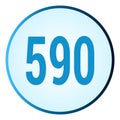 Number 590 symbol or logo with round frame in blue gradient color Royalty Free Stock Photo