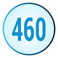 Number 460 symbol or logo with round frame in blue gradient color