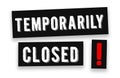 Temporarily Closed - Customer information