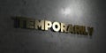 Temporarily - Gold text on black background - 3D rendered royalty free stock picture