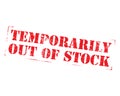 Temporarily Out Of Stock Rubber Stamp Royalty Free Stock Photo