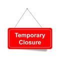 temporary closure sign on white