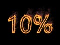 Ten percent 10%. Fiery numerals with smoke on black background. 3d rendering. Digital illustration.