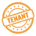 TENANT text on orange grungy vintage round stamp