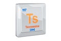 Tennessine Ts, chemical element sign. 3D rendering