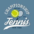 Tennis sports apparel with racket and ball. New York championship. Typography emblem for t-shirt. Design for athletic clothes.