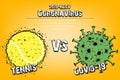 Tennis vs coronavirus covid-19