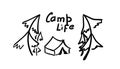 Tent and trees. Hand made illustration in doodle style. road emblem on autoglass, tourist sticker. Inscription camp life.