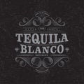 Tequila Blanco Logo. Tequila Blanco label. Premium Packaging Design. Lettering Composition and Curlicues Decorative Elements.