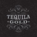 Tequila Gold Logo. Tequila Gold label. Premium Packaging Design. Lettering Composition and Curlicues Decorative Elements.