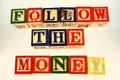 The term follow the money