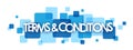 TERMS & CONDITIONS blue overlapping squares banner