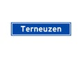 Terneuzen isolated Dutch place name sign. City sign from the Netherlands.