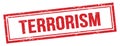 TERRORISM text on red grungy vintage stamp