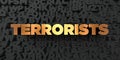 Terrorists - Gold text on black background - 3D rendered royalty free stock picture