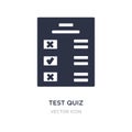test quiz icon on white background. Simple element illustration from UI concept