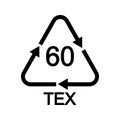 60 TEX recycling sign in triangular shape with arrows. Cotton reusable icon isolated on white background. Organic