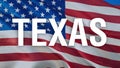 Texas text American flag. 3d United States American Flag. US American Flags Close Up. US US Flag Motion HD resolution USA Royalty Free Stock Photo