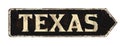 Texas vintage rusty metal sign