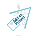 Text Add as friend. Social concept . Data protection and secure elements inforgaphic set