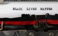 text BLACK LIVES MATTER on the typewriter