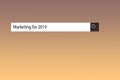 Text in the browser shows `Marketing for 2019`. Conceptual photo list of things that are going to become popular in this year