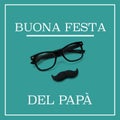 Text buona festa del papa, happy fathers day in italian