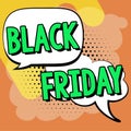 Text caption presenting Black Friday. Business showcase a day where seller mark their prices down exclusively for buyer