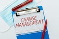 Text caption presenting Change Management. Business showcase Replacement of leadership in an organization New Policies